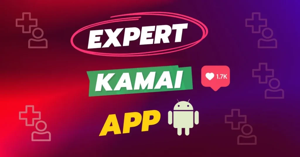 Expert Kamai App Download